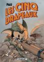 Les Cinq Drapeaux Tome 1 : Liberté, Égalité, Fraternité - Preview