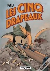 Les Cinq Drapeaux Tome 1 : Liberté, Égalité, Fraternité