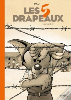 Capa do artigo Les Cinq Drapeaux Tome 2 : La Fureur De Vivre