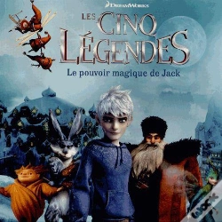 Capa do artigo Les Cinq Legendes : Le Pouvoir Magique De Jack