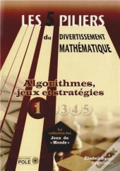 Les Cinq Piliers Du Divertissement Mathematique