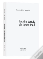 Les Cinq Secrets De James Bond