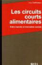 Les Circuits Courts Alimentaires ; Entre Marché Et Innovation Sociale - Preview