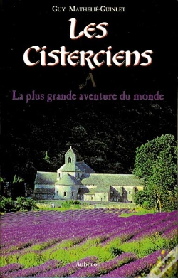 Capa do artigo Les Cisterciens, La Plus Grande Aventure Du Monde