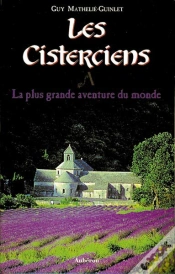 Capa do artigo Les Cisterciens, La Plus Grande Aventure Du Monde