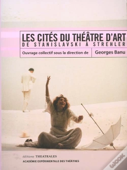 Capa do artigo Les Cites Du Theatre D'Art ; De Stanislavski A Strehler