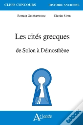 Les Cites Grecques De Solon A Demosthene