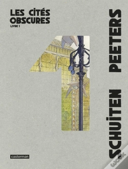 Capa do artigo Les Cités Obscures : Intégrale Vol.1 : Tomes 1 Et 2