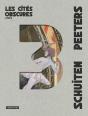 Les Cités Obscures : Intégrale Vol.3 : Tomes 6 Et 7 : Nombreux Textes Joints - Preview