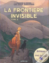 Les Cités Obscures ; La Frontière Invisible T.2
