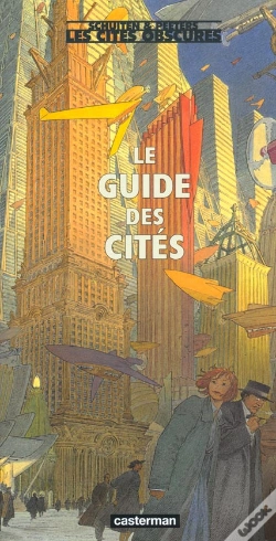 Capa do artigo Les Cités Obscures ; Le Guide Des Cités