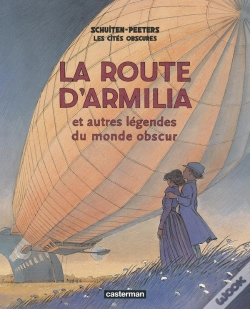 Capa do artigo Les Cités Obscures Tome 4 : La Route D'Armilia Et Autres Légendes Du Monde Obscur