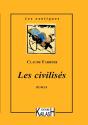 Les Civilisés - Preview