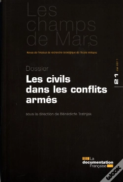 Capa do artigo Les Civils Dans Les Conflits Armes (Champs De Mars N.21)