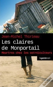 Capa do artigo Les Claires De Monportail ; Meutres Chez Les Ostréiculteurs