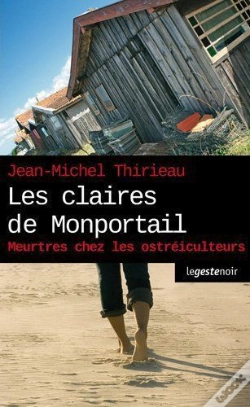 Capa do artigo Les Claires De Monportail ; Meutres Chez Les Ostréiculteurs