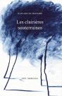 Les Clairières Souterraines - Preview