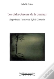 Capa do artigo Les Clairs-Obscurs De La Douleur ; Regards Sur L