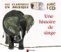 Les Classiques En Musique ; Une Histoire De Singe - Preview