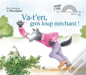 Les Classiques En Musique ; Va-T'En Gros Loup Méchant !