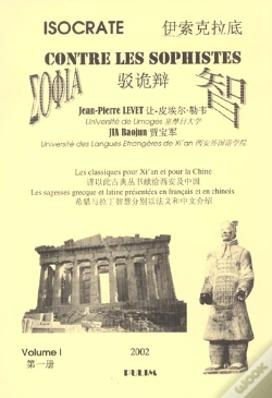 Capa do artigo Les Classiques Pour Xi'An Et Pour La Chine : Vol. I/2002. Isocrate, Contre Les Sophistes