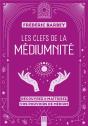 Les Clefs De La Médiumnité : Découvrez & Maîtrisez Vos Pouvoirs De Médium - Preview