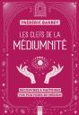 Les Clefs De La Médiumnité : Découvrez & Maîtrisez Vos Pouvoirs De Médium - Preview