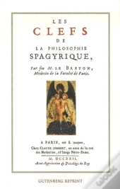 Les Clefs De La Philosophie Spagyrique