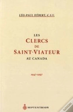 Capa do artigo Les Clercs De Saint-Viateur Au Canada ; 1947-1997