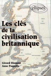 Les Clés De La Civilisation Britannique