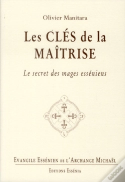 Capa do artigo Les Cles De La Maitrise - Evangile Essenien T.25