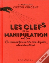 Les Cles De La Manipulation
