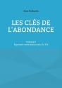 Les Clés De L'Abondance - Volume 2 : Exprimer Votre Amour Pour La Vie - Preview