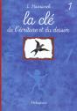Les Cles De L'Ecriture Et Du Dessin T.1 - Preview