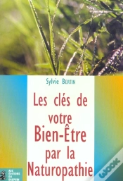 Capa do artigo Les Cles De Votre Bien Etre Par La Naturopathie