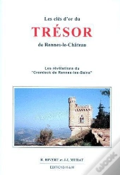 Les Cles D'Or Du Tresor De Rennes Le Chateau