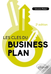 Capa do artigo Les Clés Du Business Plan (2e Édition)