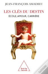 Les Clés Du Destin : École, Amour, Carrière, Etc.