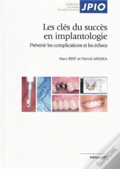 Capa do artigo Les Clés Du Succès En Implantologie : Prévenir Les Complications Et Les Échecs