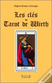 Les Cles Du Tarot De Wirth