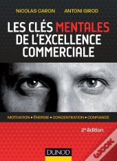 Les Clés Mentales De L'Excellence Commerciale