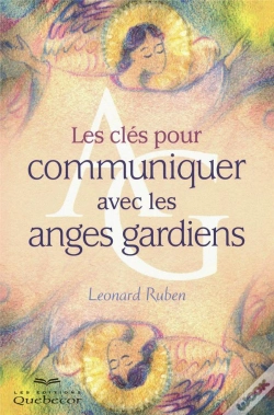 Capa do artigo Les Cles Pour Communiquer Avec Les Anges Gardiens  3ed