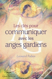 Les Cles Pour Communiquer Avec Les Anges Gardiens  3ed