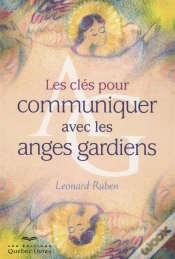 Capa do artigo Les Cles Pour Communiquer Avec Les Anges Gardiens (Nouvelle Edition)