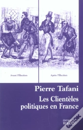 Les Clienteles Politiques En France