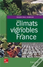 Les Climats Sur Les Vignobles De France