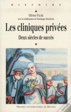 Capa do artigo Les Cliniques Privées ; Deux Siècles De Succès