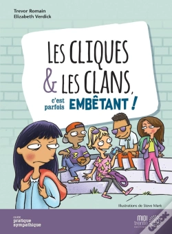 Capa do artigo Les Cliques & Les Clans C'Est Parfois Embêtant !
