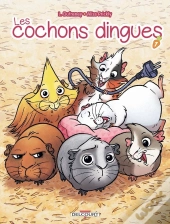 Les Cochons Dingues Tome 1
