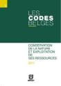 Les Code Belges T.9 Conservation De La Nature Et Exploitation De Ses Ressources - Preview